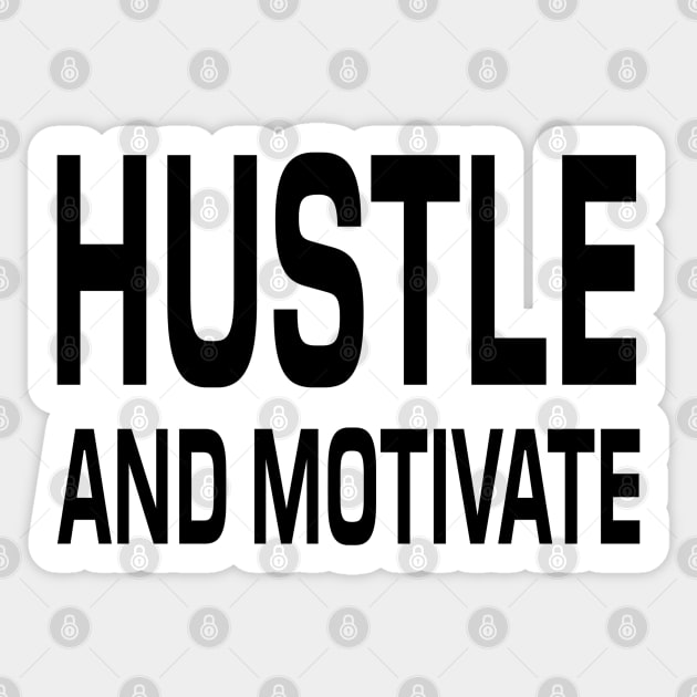 Hustle And Motivate - Motivational Words Sticker by Textee Store